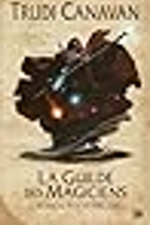 Cover Art for 9782352940500, La Guilde des magiciens by Trudi Canavan