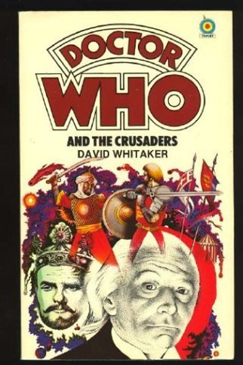 Cover Art for 9780426113164, Doctor Who and the Crusaders by David Whitaker