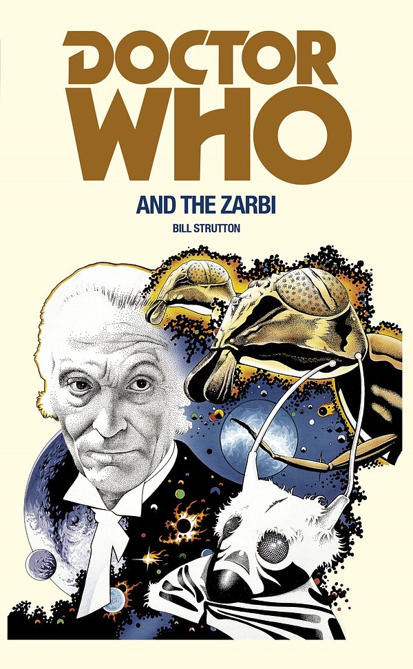 Cover Art for 9781785940354, Doctor Who and the Zarbi by Bill Strutton