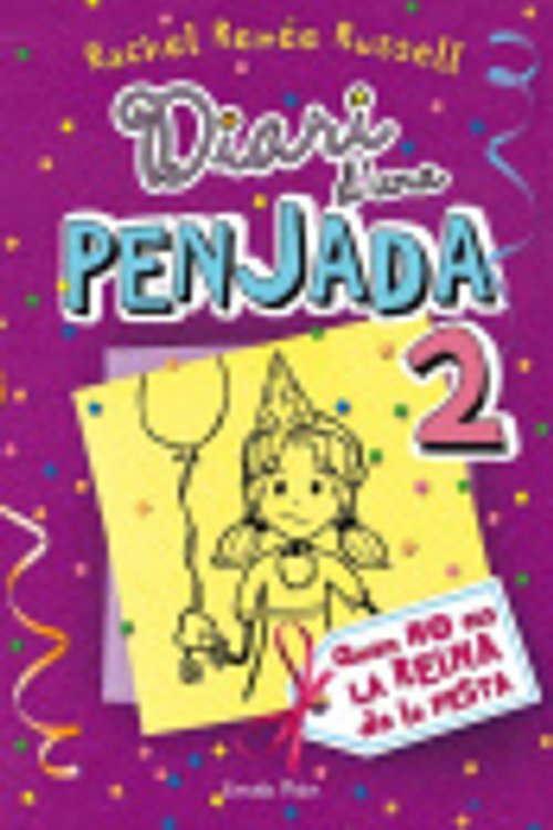 Cover Art for 9788499323510, Diari d'una penjada 2. Quan no ets la reina de la festa by Rachel Renée Russell