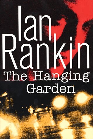 Cover Art for 9780312192785, The Hanging Garden by Ian Rankin