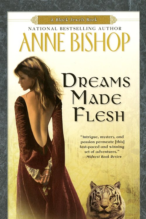Cover Art for 9781101043684, Dreams Made Flesh by Anne Bishop