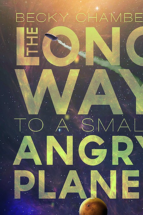 Cover Art for 9781515907275, The Long Way to a Small, Angry Planet by Becky Chambers