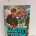 Cover Art for 9780445207257, The Liberty Corps by Mark Roberts