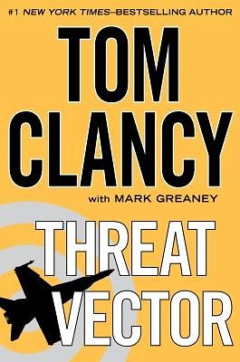 Cover Art for 9781410454980, Threat Vector by Tom Clancy, Mark Greaney