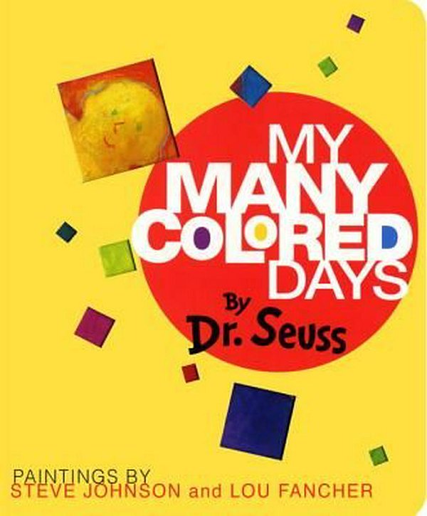 Cover Art for 9780679893448, My Many Colored Days by Dr Seuss