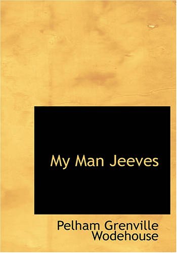 Cover Art for 9781426431098, My Man Jeeves by Pelham Grenville Wodehouse