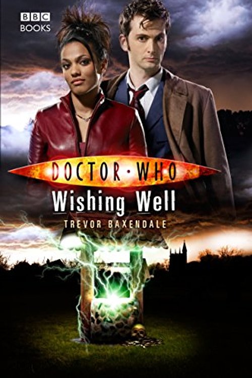 Cover Art for 9781846073489, Doctor Who: Wishing Well by Trevor Baxendale