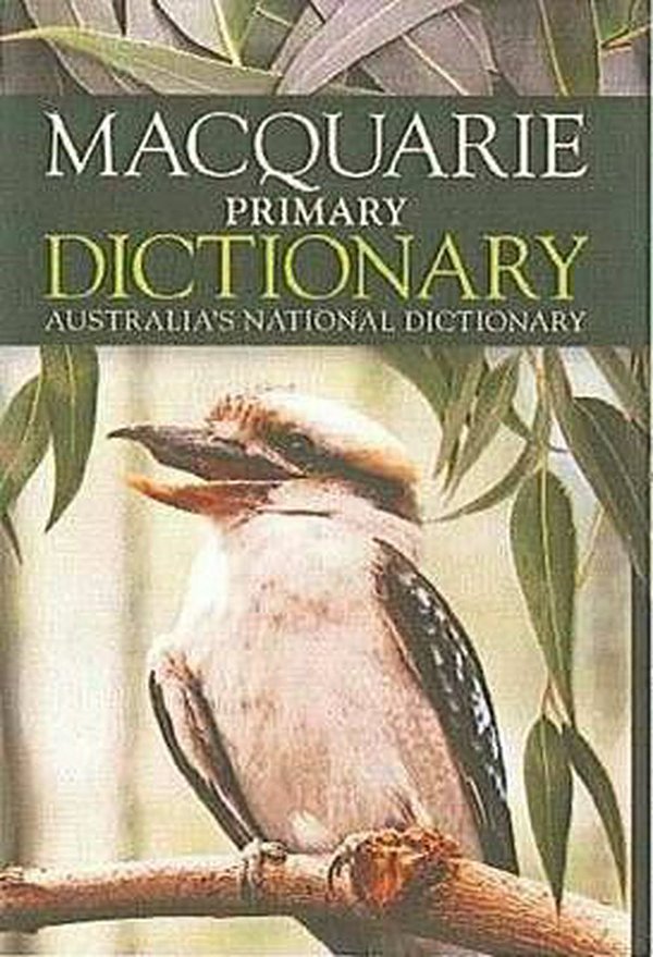Cover Art for 9781742462905, Macquarie Primary Dictionary + Bonus Primary Thesaurus by Macquarie