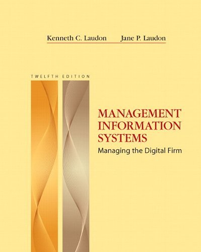 Cover Art for 9780132576581, Management Information Systems: Managing the Digital Firm [With Access Code] by Kenneth C. Laudon