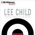 Cover Art for 9781455807550, Persuader by Lee Child