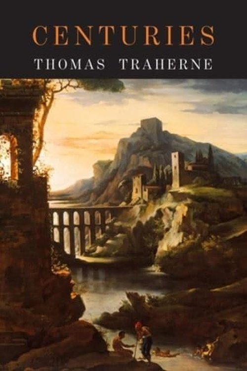 Cover Art for 9781684223985, Centuries: Centuries of Meditations by Thomas Traherne