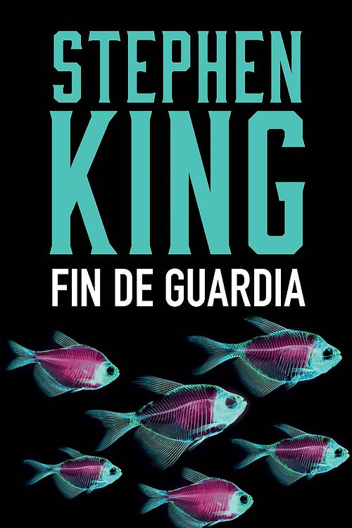 Cover Art for 9780593311561, Fin de guardia / End of Watch (Bill Hodges Trilogy) (Spanish Edition) by Stephen King