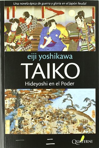 Cover Art for 9788493777050, Taiko : Hideyoshi en el poder by Eiji Yoshikawa