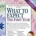 Cover Art for 9780761152132, What to Expect the First Year by Heidi Murkoff