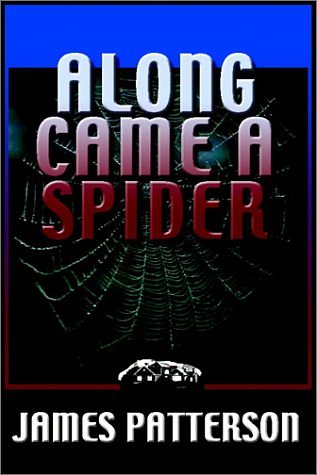 Cover Art for 9780736655248, Along Came A Spider by James Patterson