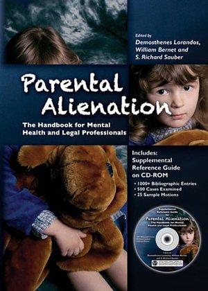 Cover Art for 9780398088811, Parental Alienation: The Handbook for Mental Health and Legal Professionals (Behavioral Science and Law) by Demosthenes Lorandos