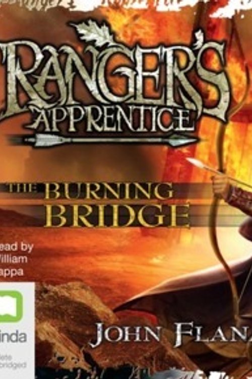 Cover Art for 9781742676029, The Burning Bridge by John Flanagan
