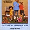 Cover Art for 9780942545661, Dawn and the Impossible Three (Baby-Sitters Club) by Ann M. Martin