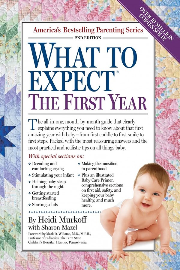 Cover Art for 9780761152125, What to Expect the First Year by Heidi Eisenberg Murkoff, Arlene Eisenberg, Sandee Hathaway