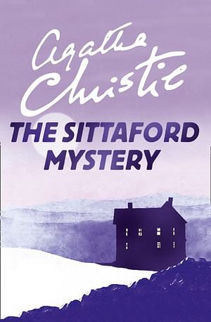 Cover Art for 9780007422807, The Sittaford Mystery by Agatha Christie