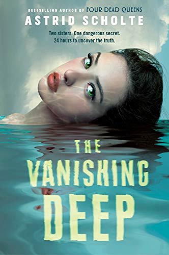 Cover Art for B07ZYP7PWY, The Vanishing Deep by Astrid Scholte