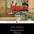 Cover Art for 9780140443707, The Story of the Stone, Volume III by Cao Xueqin