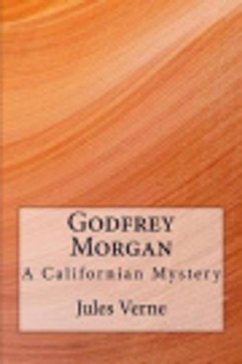 Cover Art for 9781974158171, Godfrey Morgan by Jules Verne