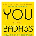 Cover Art for 9780762447695, You Are a Badass by Jen Sincero