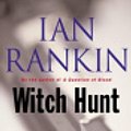 Cover Art for 9780759567092, Witch Hunt by Ian Rankin