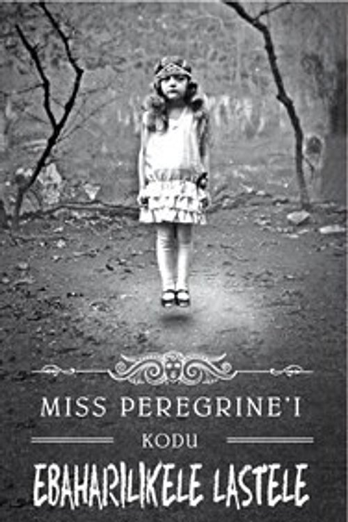 Cover Art for 9789985552957, Miss Peregrine’i kodu ebaharilikele lastele by Ransom Riggs