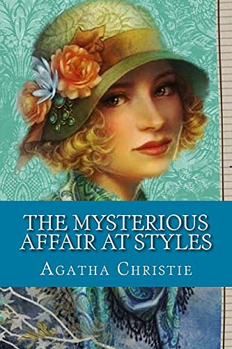 Cover Art for 9781542303248, The Mysterious Affair at Styles by Agatha Christie