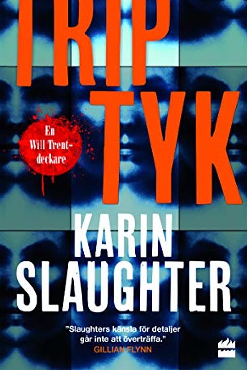 Cover Art for 9789150932904, Triptyk by Karin Slaughter