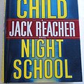 Cover Art for 9781101965962, Night SchoolJack Reacher by Lee Child