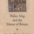 Cover Art for 9780812249323, Walter Map and the Matter of BritainMiddle Ages by Joshua Byron Smith