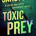 Cover Art for 9780593714492, Toxic Prey by John Sandford