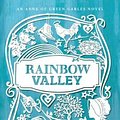 Cover Art for 9781442490185, Rainbow Valley (Anne of Green Gables Novel) by L. M. Montgomery