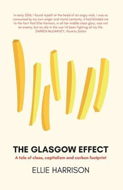 Cover Art for 9781912147960, Glasgow Effect by Ellie Harrison