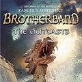 Cover Art for 8601400315262, The Outcasts: Brotherband Chronicles, Book 1 (The Brotherband Chronicles) by Flanagan Ph., John