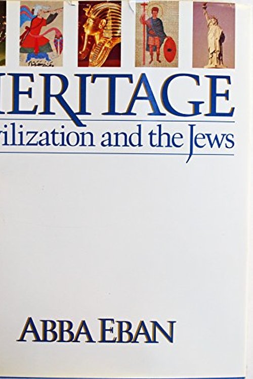 Cover Art for 9780671441036, Heritage: Civilization and the Jews by Abba Eban