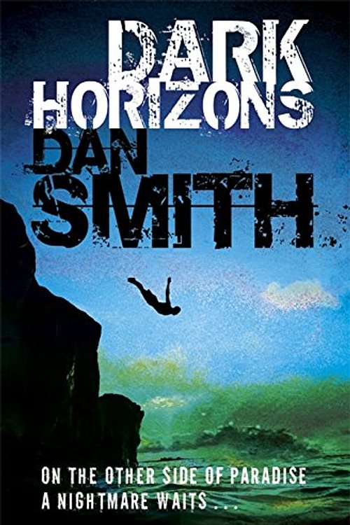 Cover Art for 9781409108245, Dark Horizons by Dan Smith