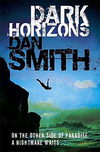 Cover Art for 9781409108245, Dark Horizons by Dan Smith