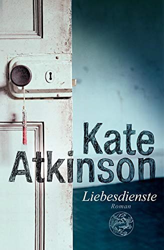 Cover Art for 9783426197530, Liebesdienste by Kate Atkinson