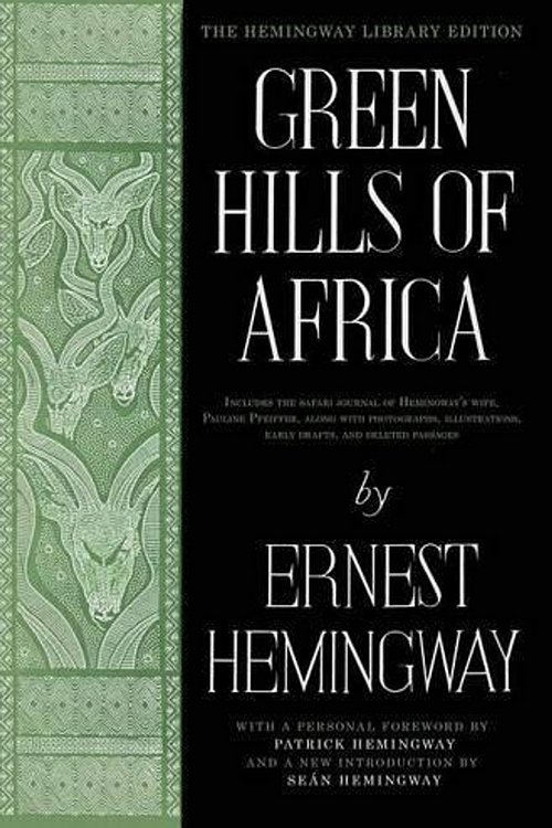 Cover Art for 9781476787558, Green Hills of Africa: The Hemingway Library Edition by Ernest Hemingway