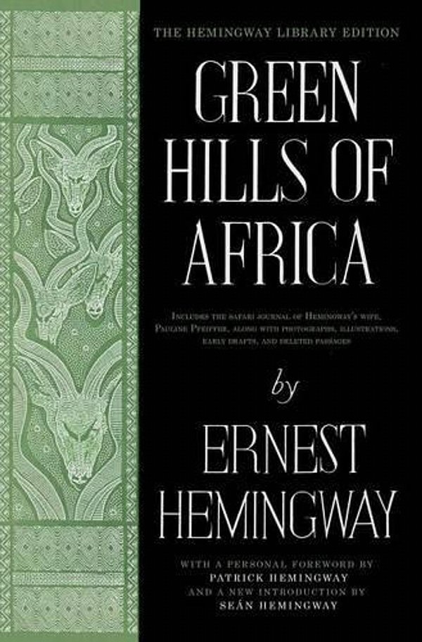 Cover Art for 9781476787558, Green Hills of Africa: The Hemingway Library Edition by Ernest Hemingway