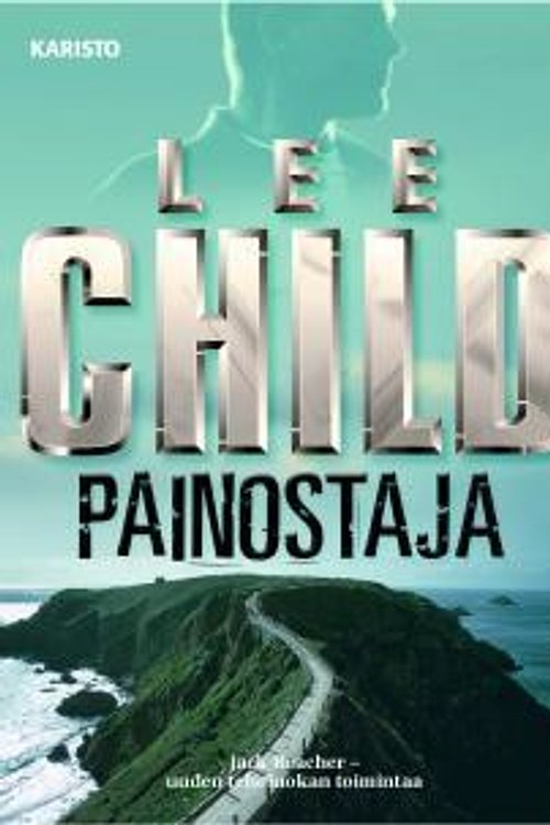 Cover Art for 9789512346158, Painostaja by Lee Child, Tero Kuittinen
