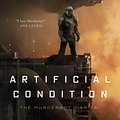 Cover Art for 9781250186928, Artificial Condition by Martha Wells