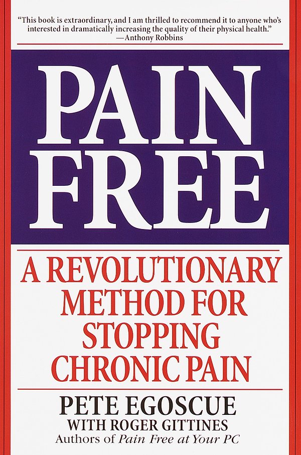 Cover Art for 9780553379884, Pain Free by Pete Egoscue, Roger Gittines