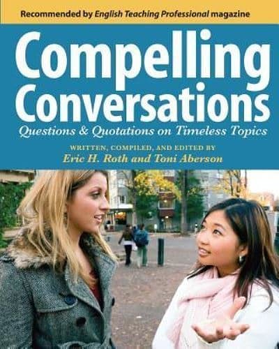 Cover Art for 9781419658280, Compelling Conversations by Eric H. Roth