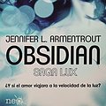 Cover Art for 9786079344252, OBSIDIAN. SAGA LUX by Jennifer L. Armentrout